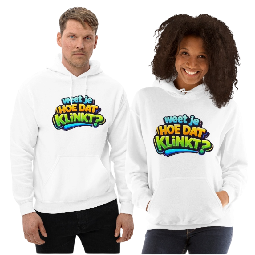 Weet je hoe dat klinkt hoodie