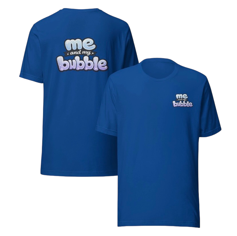 Me and my bubble T-shirt