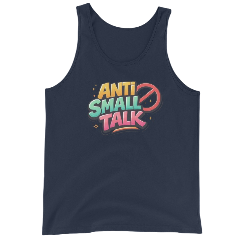 Anti small talk tanktop