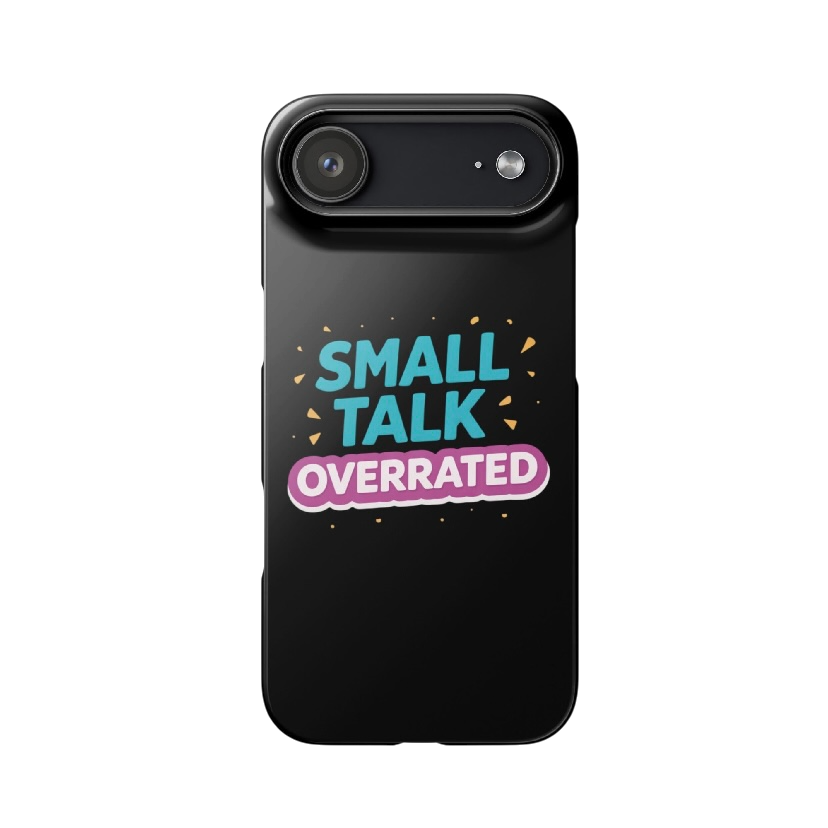 Small talk overrated telefoonhoes iPhone®