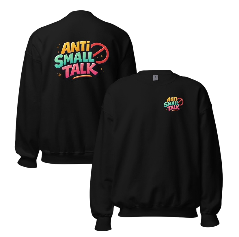 Anti small talk sweater