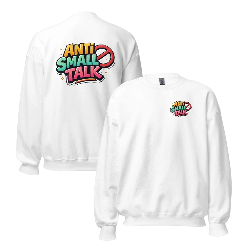 Anti small talk sweater