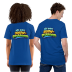 Weet je hoe dat klinkt T-shirt