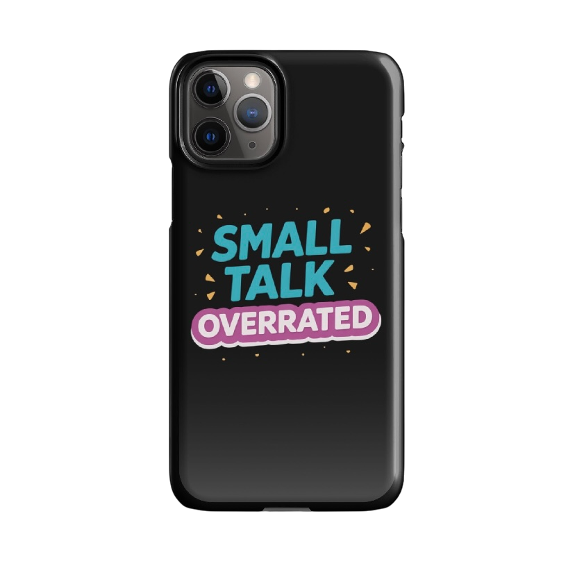 Small talk overrated telefoonhoes iPhone®