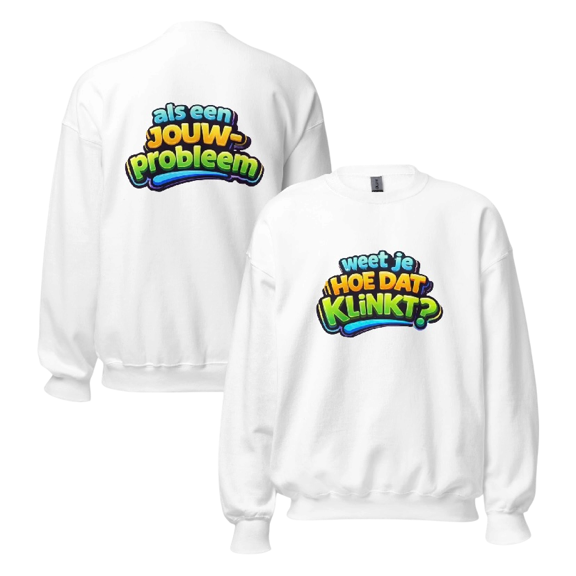Weet je hoe dat klinkt sweater