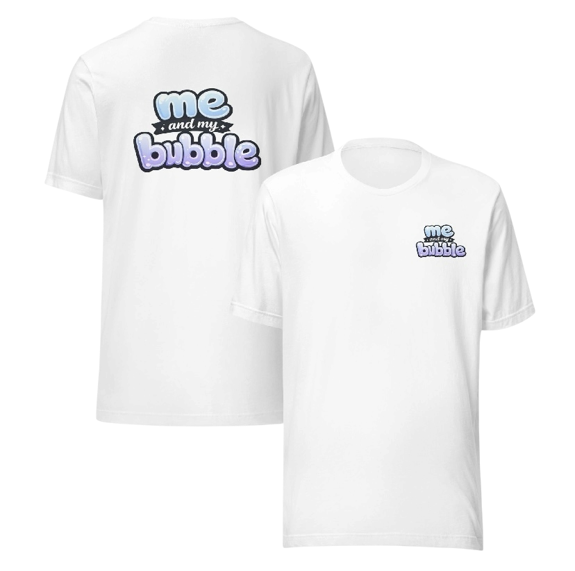 Me and my bubble T-shirt