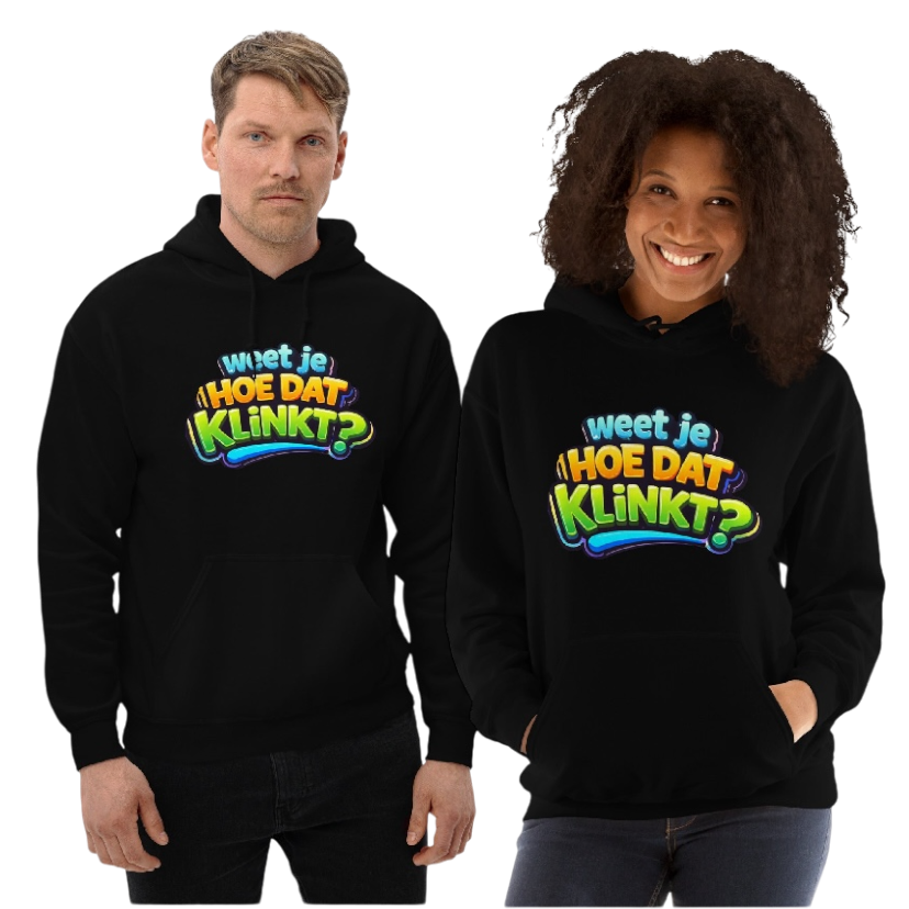 Weet je hoe dat klinkt hoodie