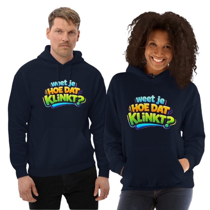 Weet je hoe dat klinkt hoodie