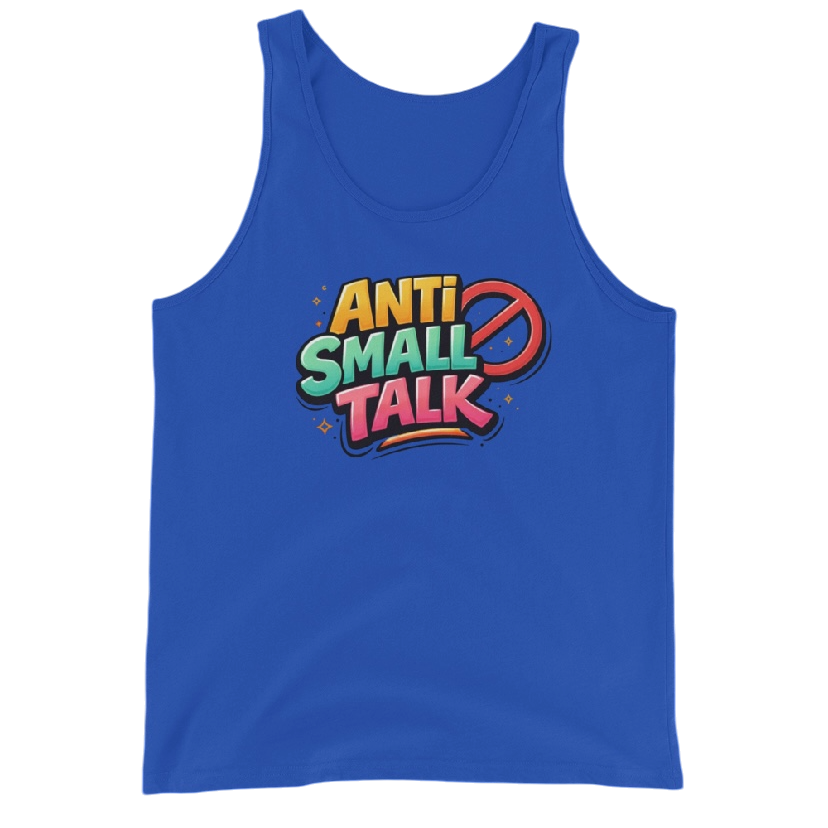 Anti small talk tanktop