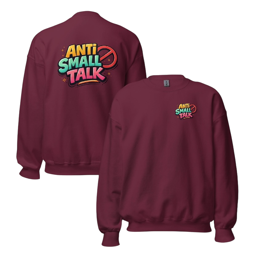 Anti small talk sweater