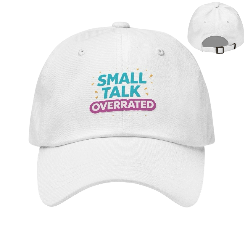 Small talk overrated pet