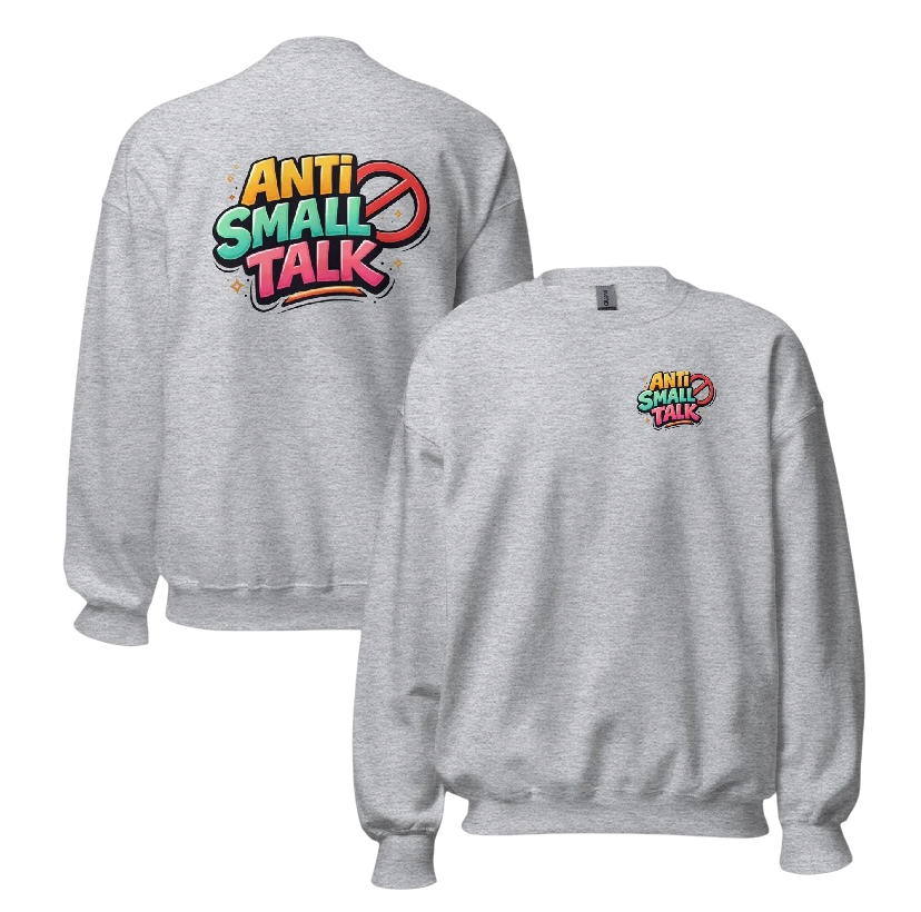 Anti small talk sweater