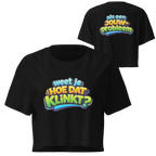 Weet je hoe dat klinkt crop top