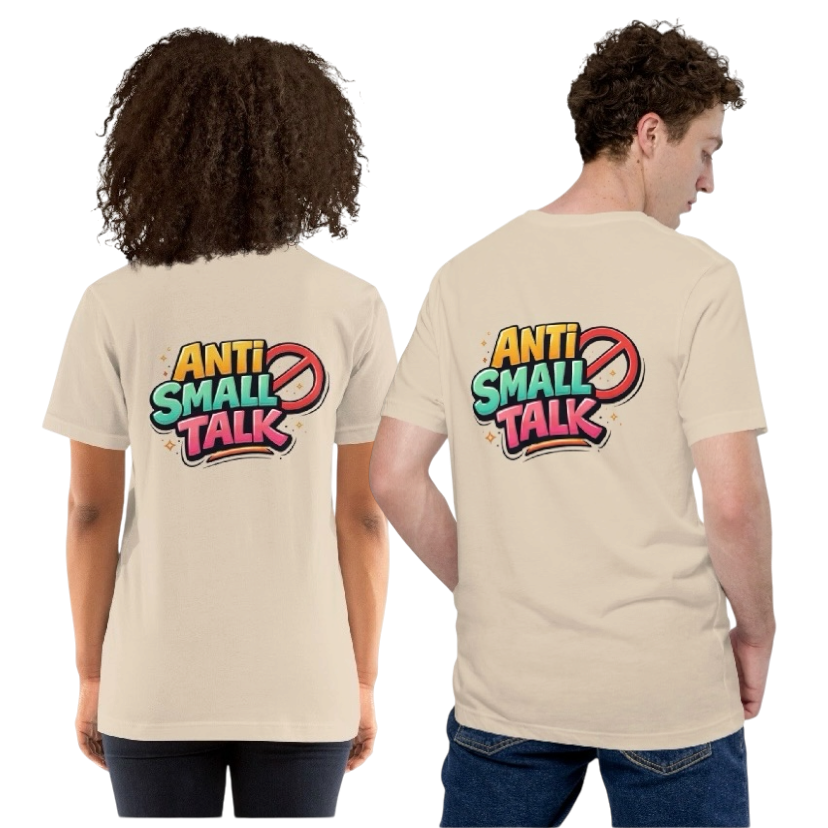Anti small talk T-shirt