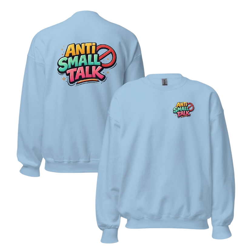 Anti small talk sweater