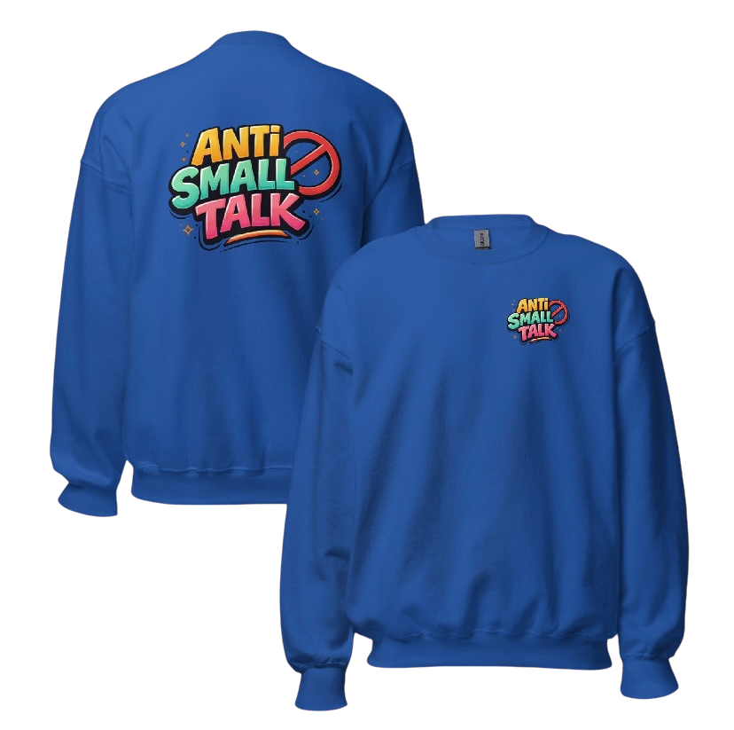 Anti small talk sweater