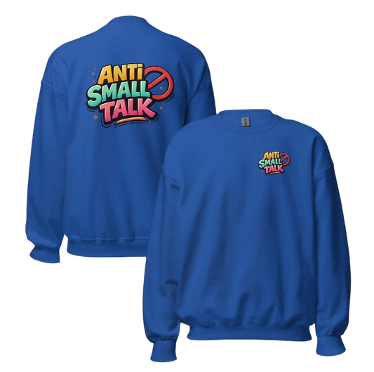 Anti small talk sweater