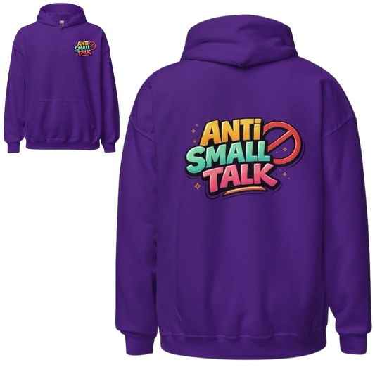 Anti small talk hoodie