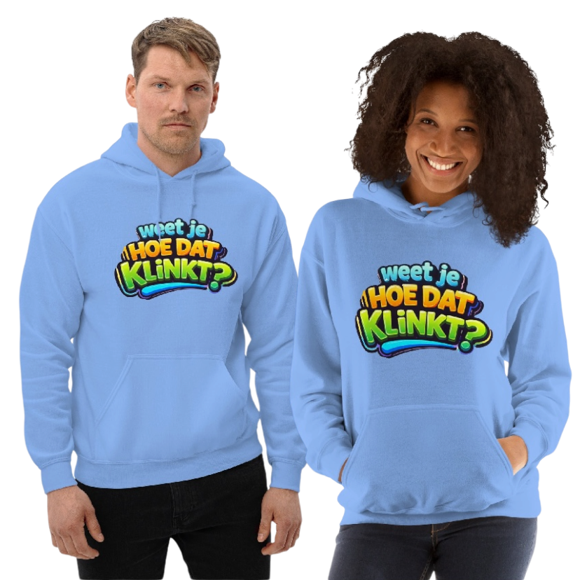 Weet je hoe dat klinkt hoodie