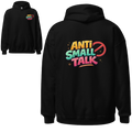 Anti small talk hoodie