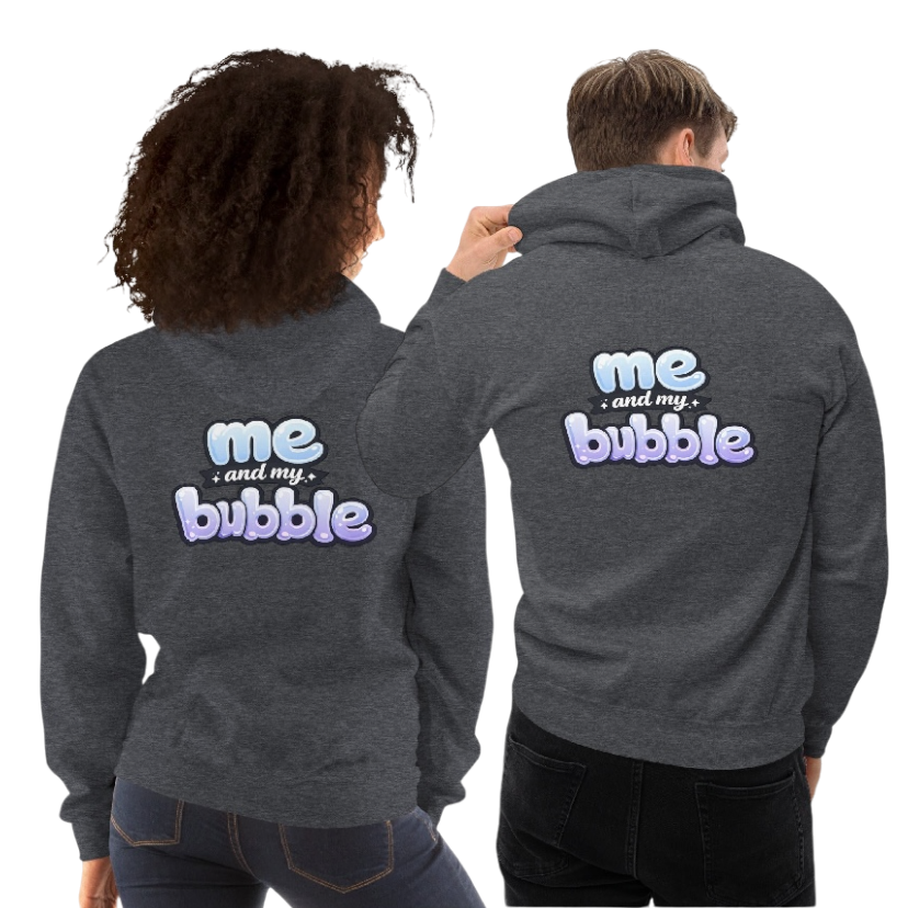 Me and my bubble hoodie