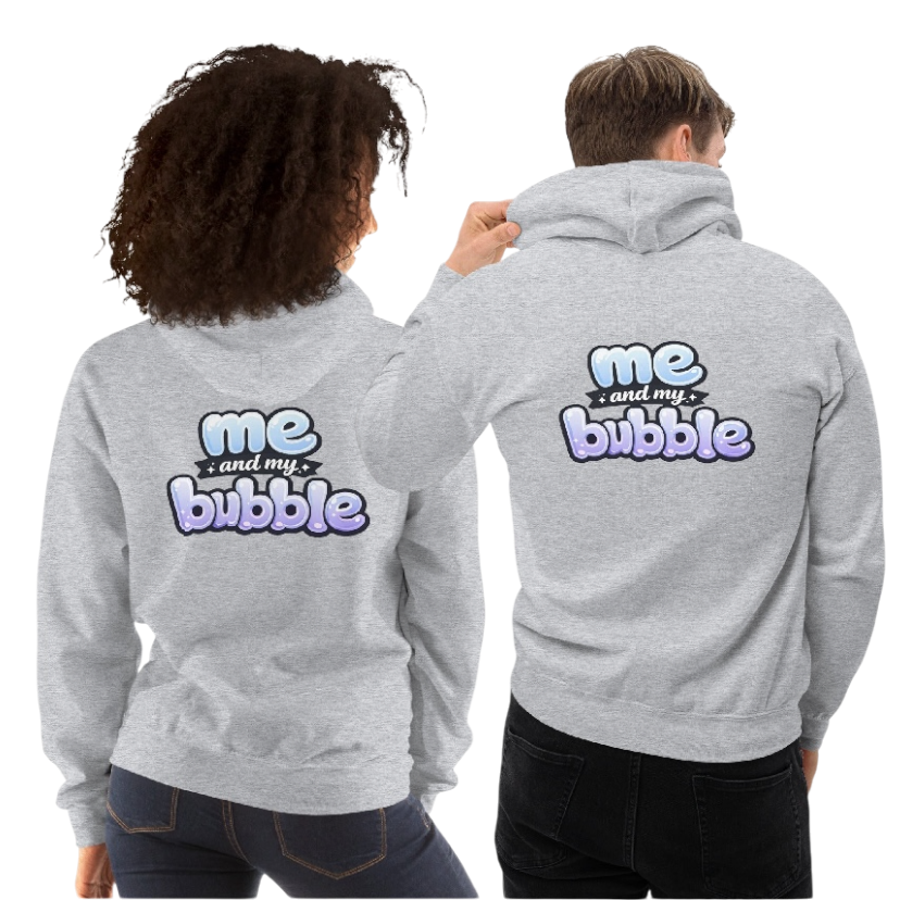 Me and my bubble hoodie