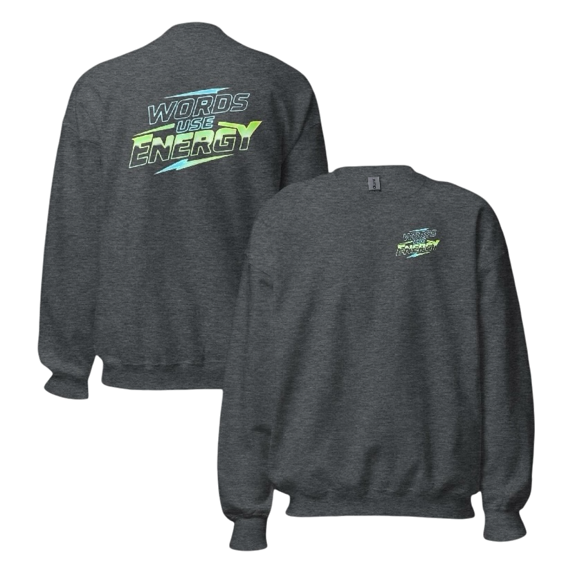 Words use energy sweater