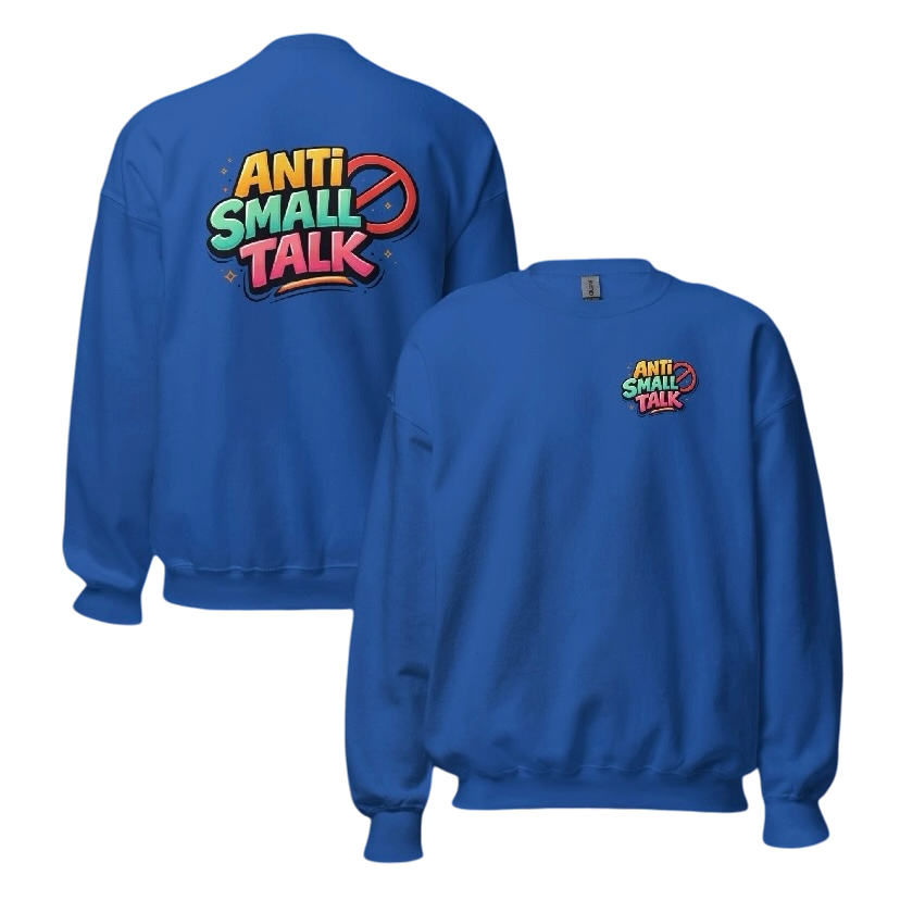 Anti small talk sweater