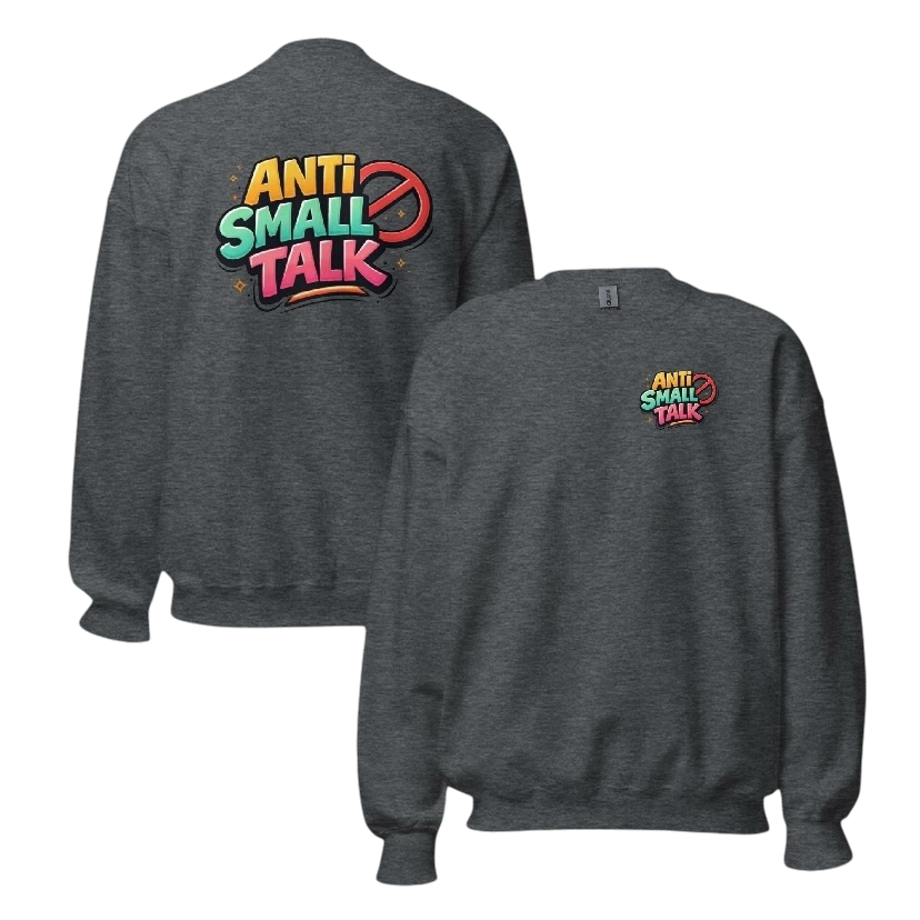 Anti small talk sweater
