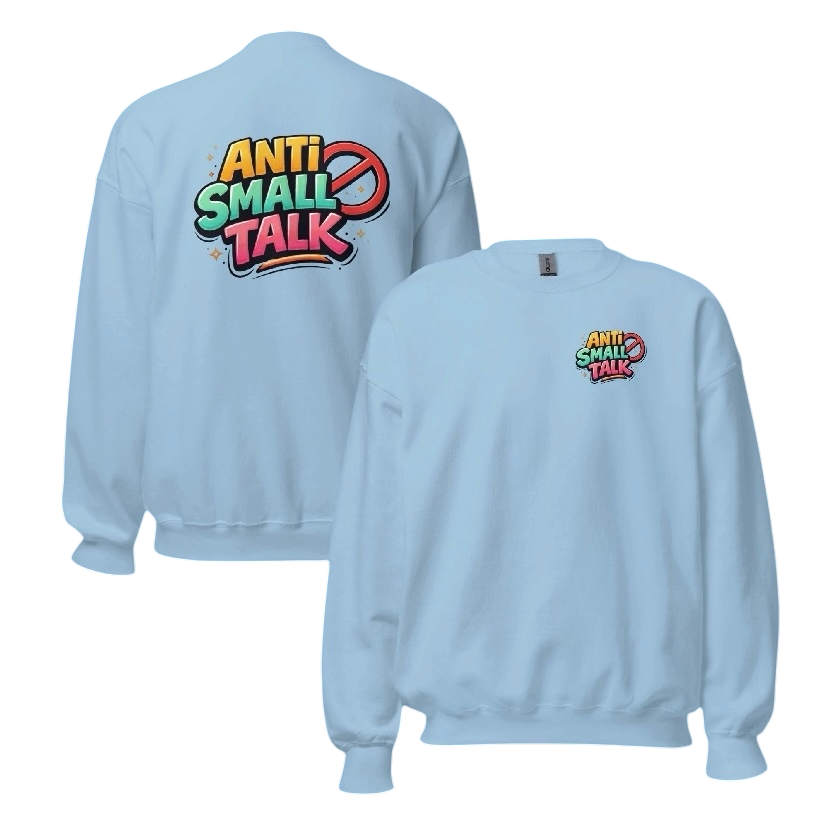 Anti small talk sweater