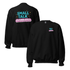 Small talk overrated sweater