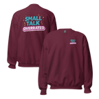 Small talk overrated sweater