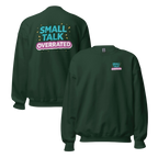 Small talk overrated sweater