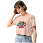 Anti small talk crop top