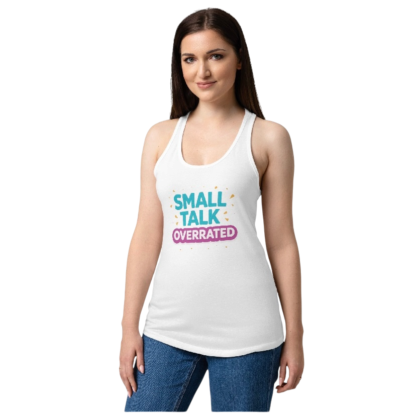 Small talk overrated tanktop