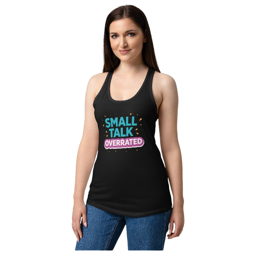 Small talk overrated tanktop