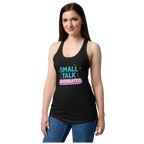 Small talk overrated tanktop