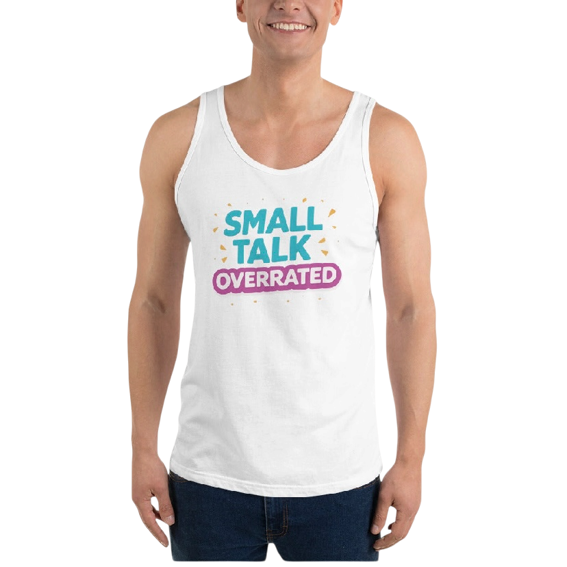 Small talk overrated tanktop