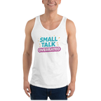 Small talk overrated tanktop