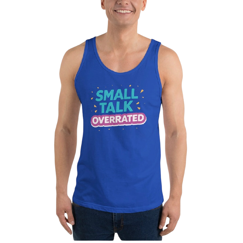 Small talk overrated tanktop