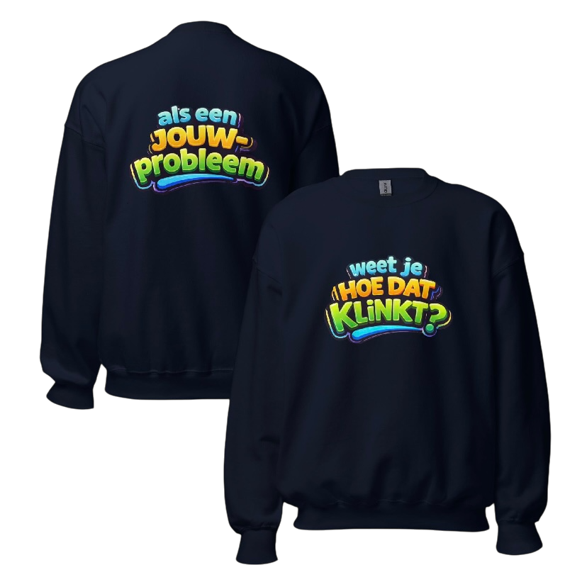 Weet je hoe dat klinkt sweater