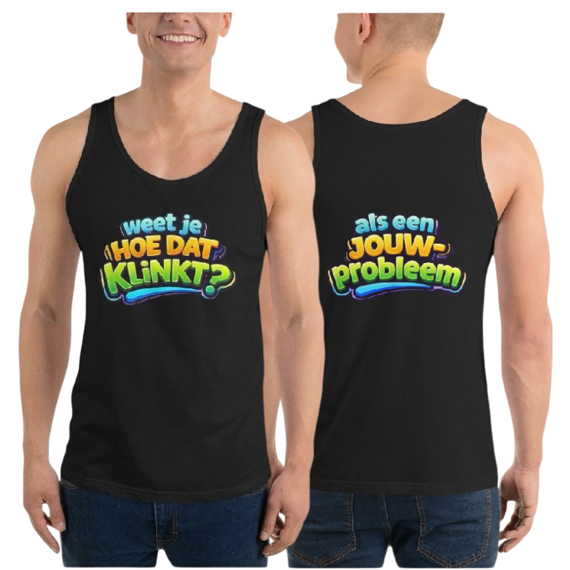 Weet je hoe dat klinkt tanktop