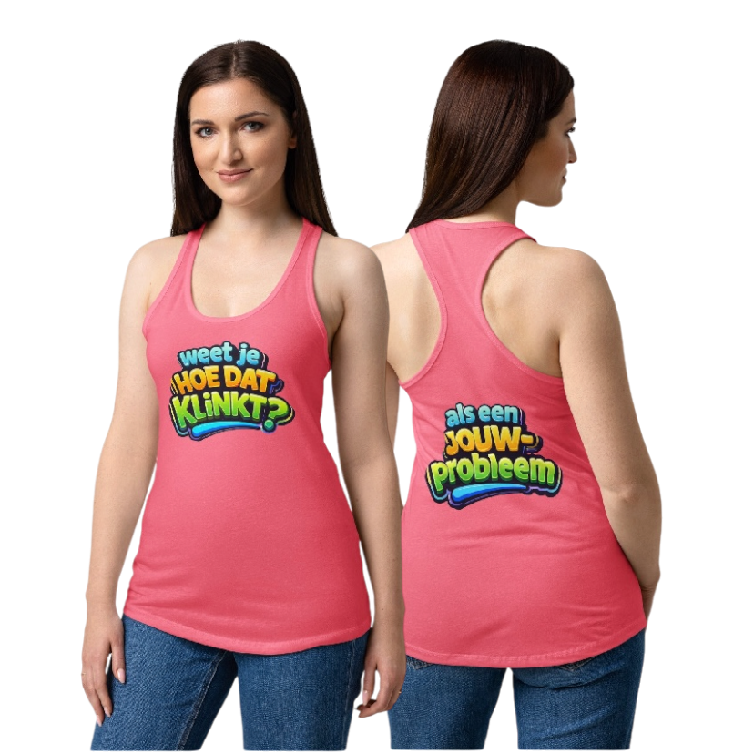 Weet je hoe dat klinkt tanktop