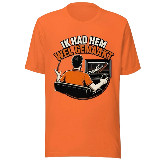 Ik had hem wel gemaakt T-shirt