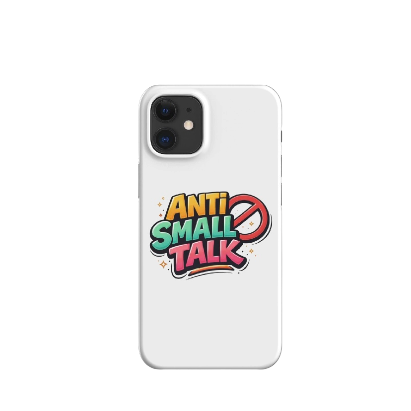 Anti small talk hoesje iPhone®
