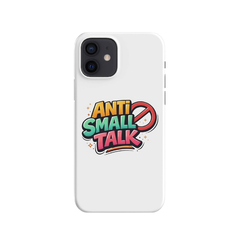 Anti small talk hoesje iPhone®
