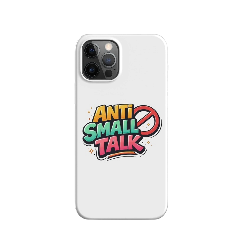 Anti small talk hoesje iPhone®