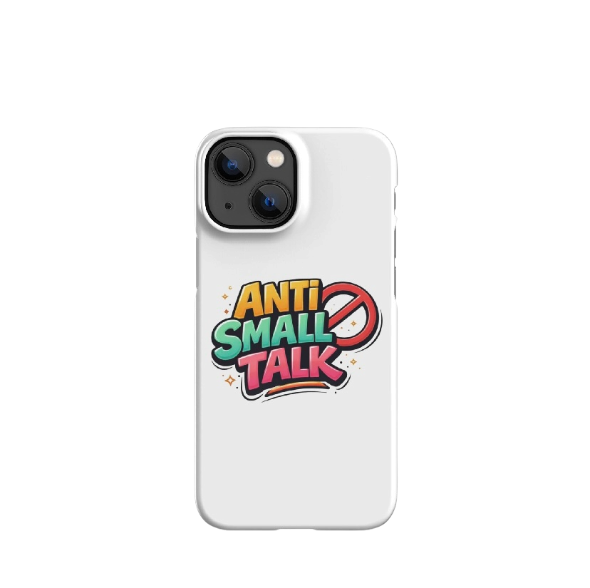 Anti small talk hoesje iPhone®