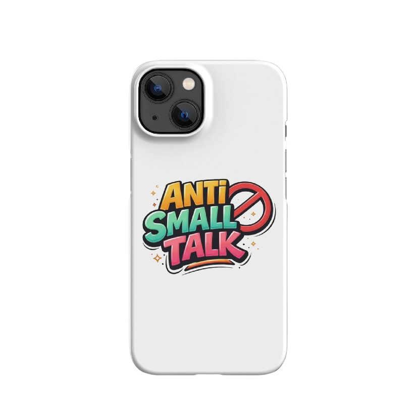 Anti small talk hoesje iPhone®