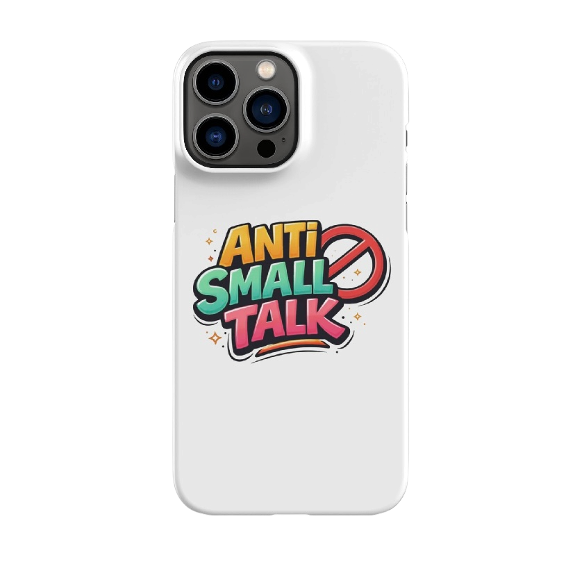 Anti small talk hoesje iPhone®